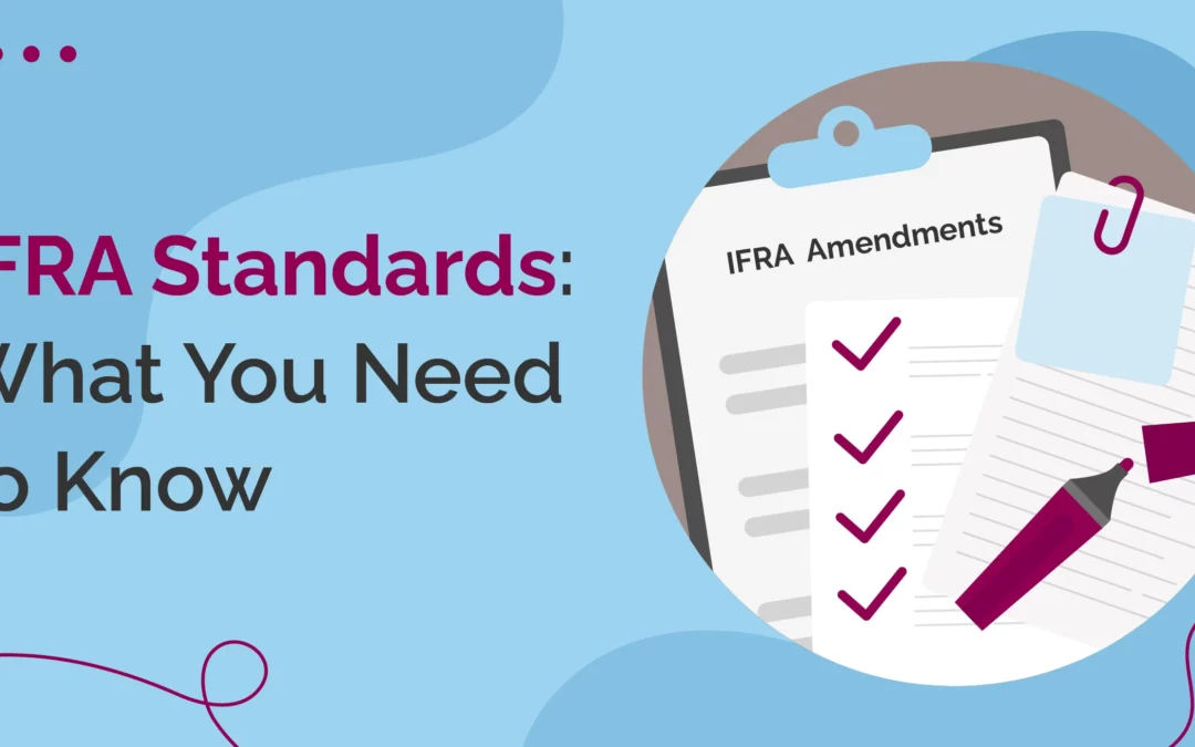 IFRA Standards: What You Need to Know